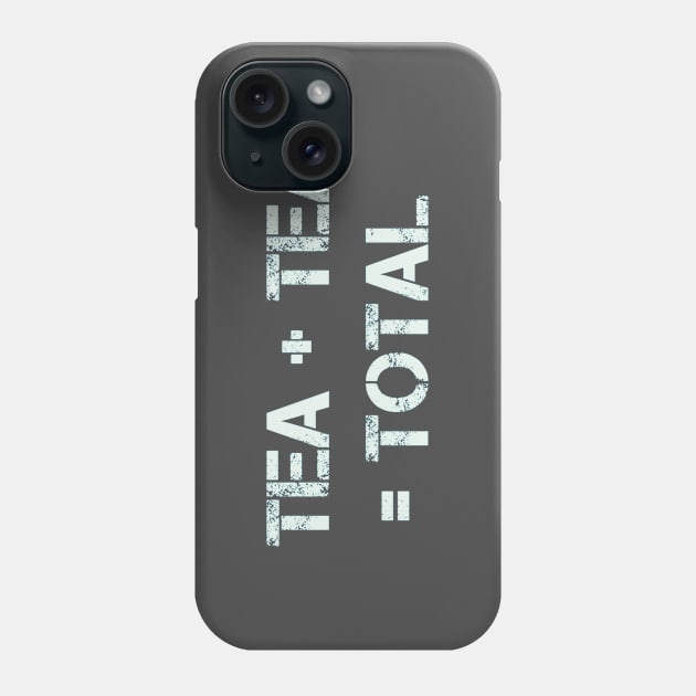 Tea Total- Light Font Phone Case by Off the Page