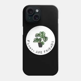 Plants are Friends Monstera Plant Illustration Phone Case