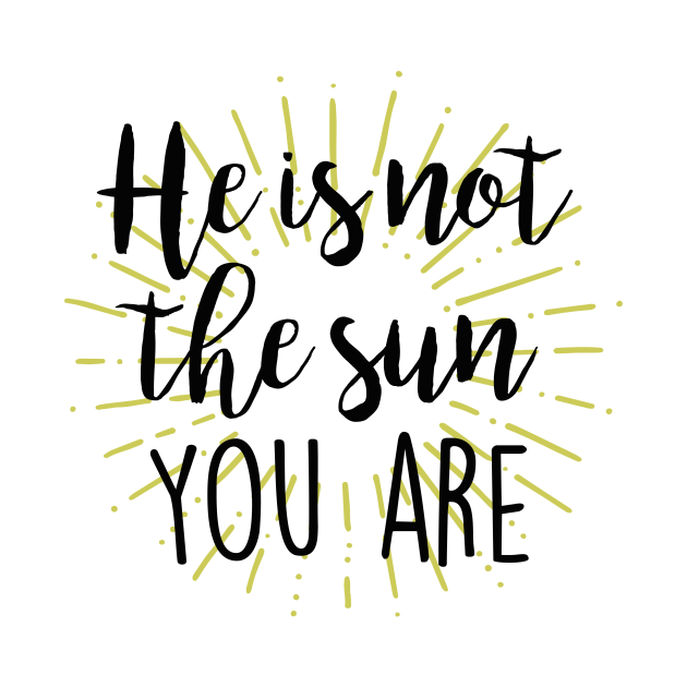 Grey's Anatomy - He is not the sun, you are! - Greys Anatomy Quote - T