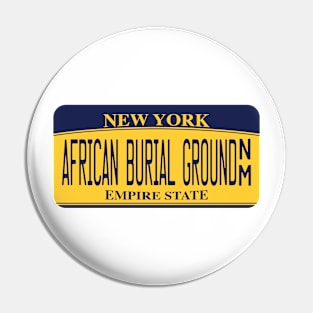 African Burial Ground National Monument license plate Pin