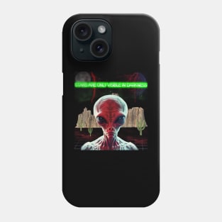 Stars are only visible in darkness. Phone Case