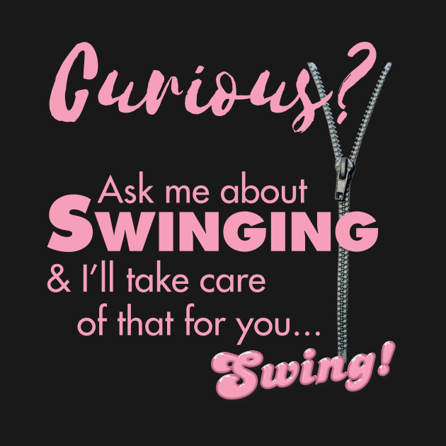 Curious about Swinging? by Swing