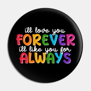 I’ll Love You Forever Pin