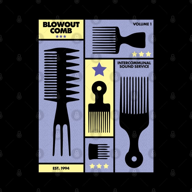 Blowout Combs by DIGABLETEEZ