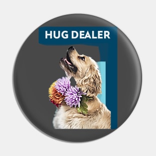 Hug Dealer (Spaniel) Pin