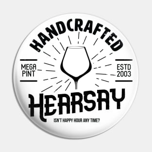 Hearsay Pub - Mega Pint - Beer Wine - Black Pin