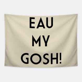Eau My Gosh Fragrance Pun Tapestry