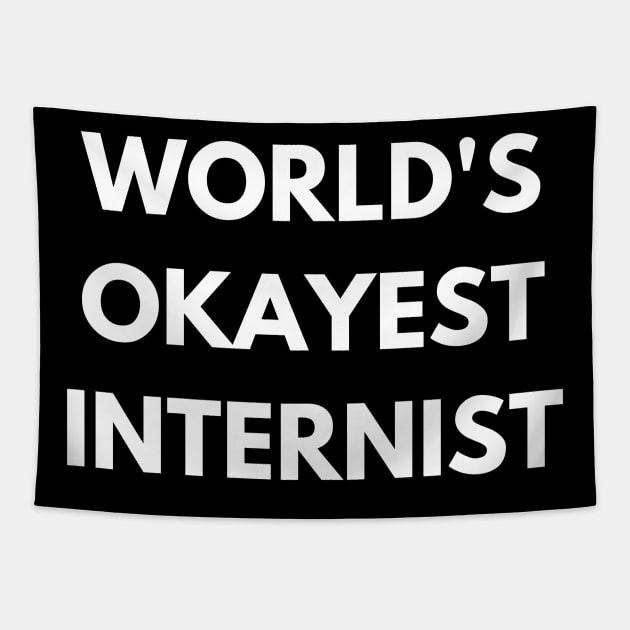 World's okayest internist Tapestry by Word and Saying