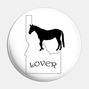 Idaho Horse Lover Gifts Pin