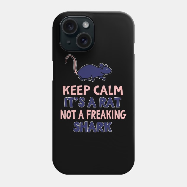 Keep Calm It's A Rat Phone Case by funkyteesfunny