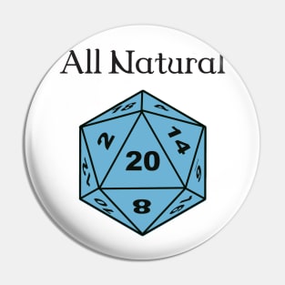 All Natural dice Pin