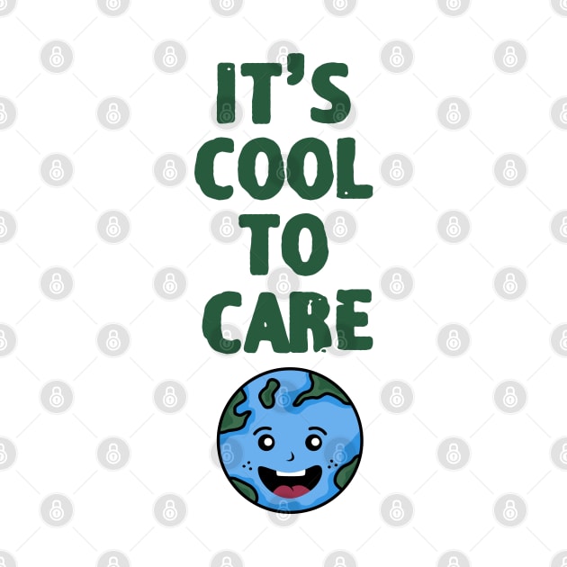 It's Cool To Care, earth day by zofry's life