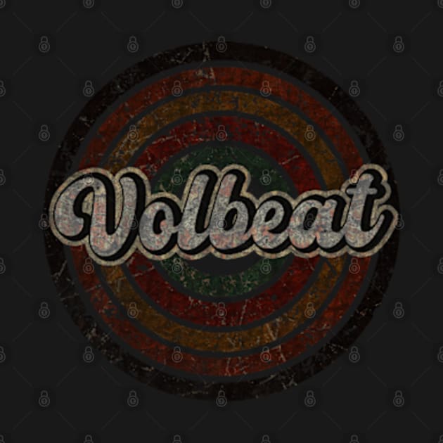 Volbeat vintage design on top by agusantypo