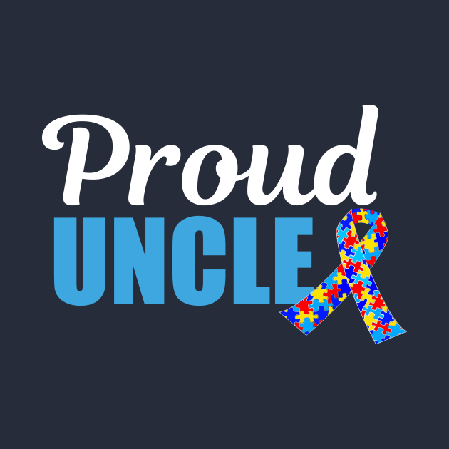 Proud Autism Uncle by epiclovedesigns