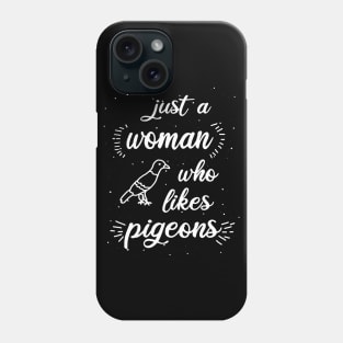 Women pigeons love lovers saying pigeon breeding Phone Case