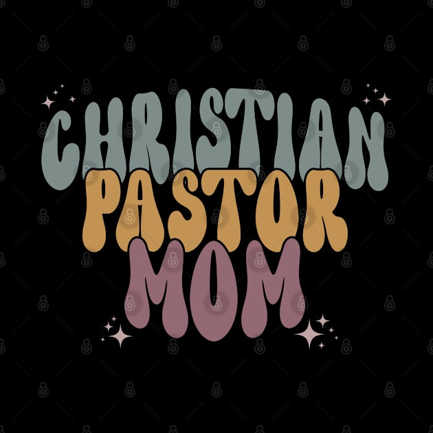 Retro Christian Pastor Mom Mothers Day by Way Down South