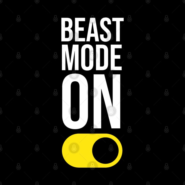 Beast Mode ON by Printnation