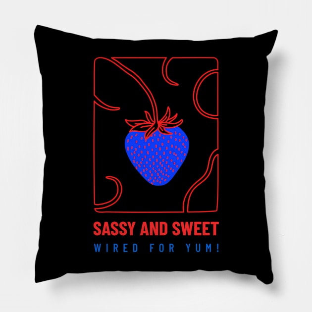 Sassy and Sweet - Wired for Yum! Pillow by Urban Gypsy Designs