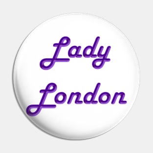 Lady London Pin