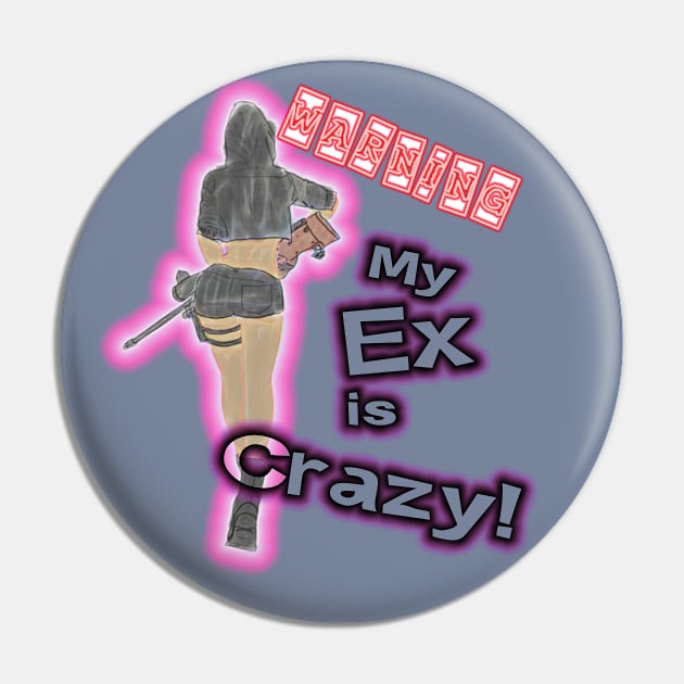 My Ex Pin by djmrice