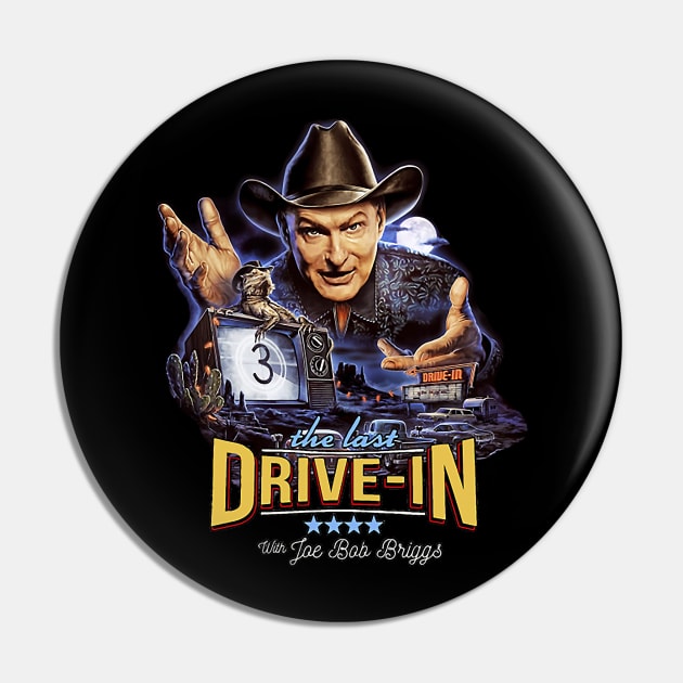 Joe Bob Briggs Last Drive-In Pin by Aishece