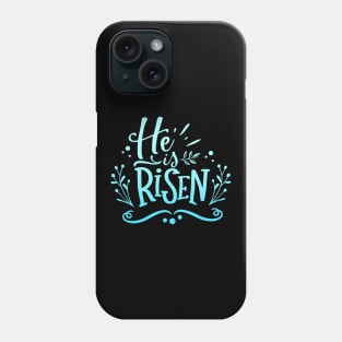 He Is Risen Jesus Christ God Christian Church Phone Case