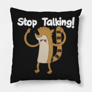 Stop Talking Pillow