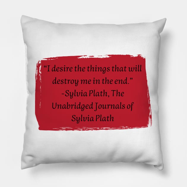 Sylvia Plath Pillow by HappyBird