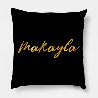 Makayla Name Hand Lettering in Faux Gold Letters Pillow