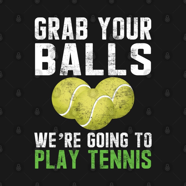 Funny Tennis Coach Player Save Your Balls Distressed Style by missalona