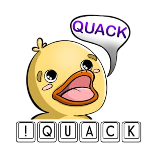 !Quack, Baby Duck, Quackers, Twitch Streamer Emote T-Shirt