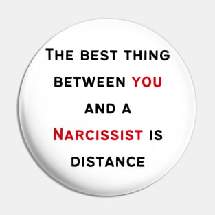 Distance yourself from Narcissists Pin