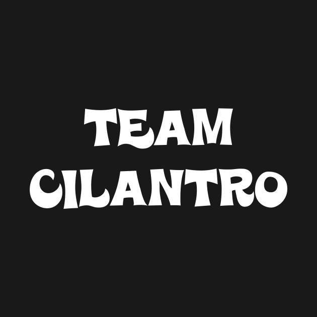 Discover Team Cilantro - Cilantro - T-Shirt