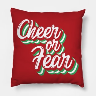 Cheer or Fear Belsnickel Christmas Office Fan Xmas Holiday Typography Pillow