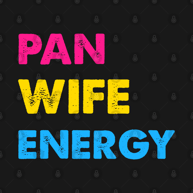 Pansexual Wife Energy by Pridish