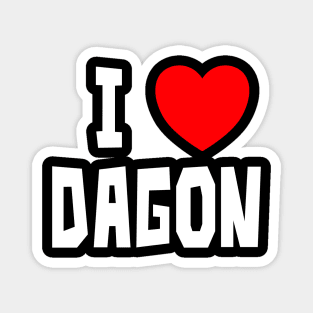 I Love Dagon (WT) Magnet