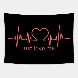 just love me | valentine day ♥️ Tapestry