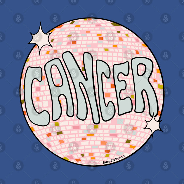 Disover Cancer Disco Ball - Cancer Zodiac - T-Shirt