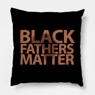 Black Father Matter , Black History Month, Black Lives Matter, African American History Pillow