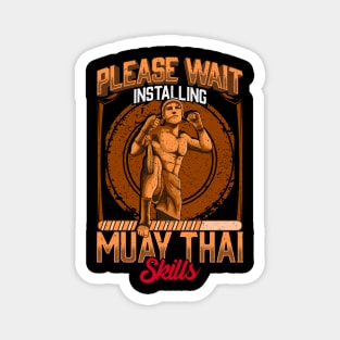 Please Wait Installing Muay Thai Skills MMA Magnet