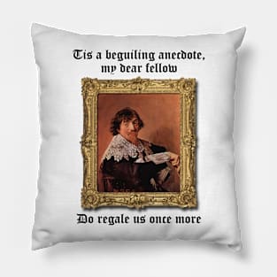 Tis a Beguiling Anecdote Pillow