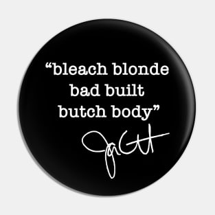 bleach blonde bad built butch body - jasmine crockett (white font) Pin