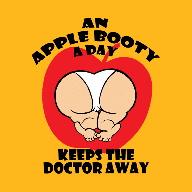 An Apple Booty A Day Keeps The Doctor Away (white) by Cards By Harris