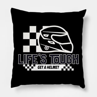 Life's Tough Get a Helmet Funny Checkered Flag Racing Motorsports Garage Car Racing Race Track Pillow