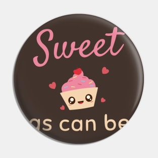 Sweet As Can Be Kawaii Cupcake Pin