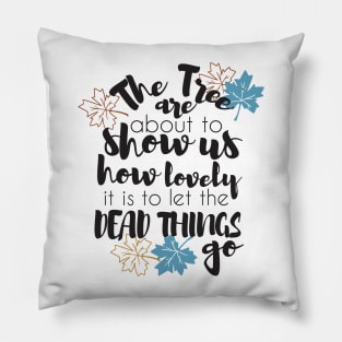 Autumn tree and leaves quotes design Pillow