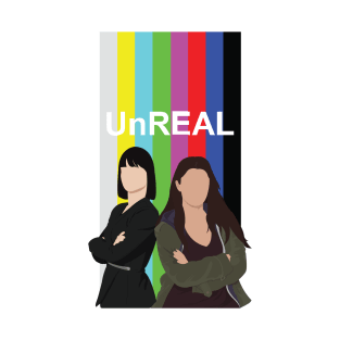 Unreal - TV Show T-Shirt