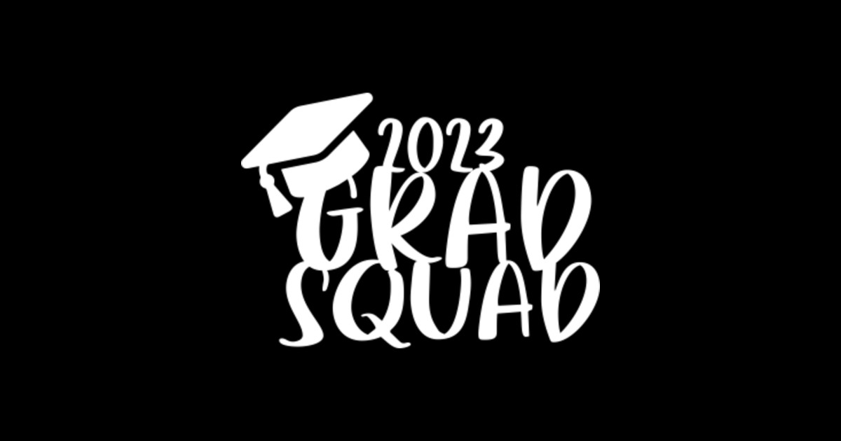 Grad Squad College Friends School Graduation Squad 2023 T Shirt Graduation Squad Sticker 5764