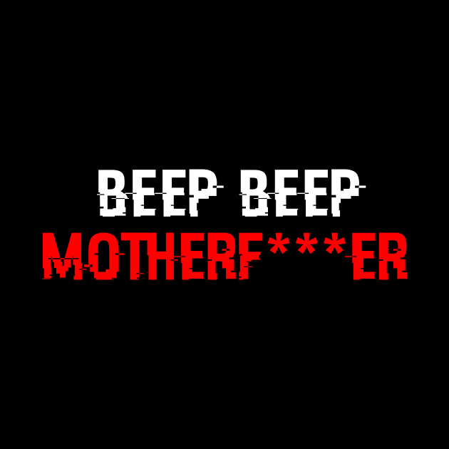 Beep Beep Mother Funny Meme by oskibunde