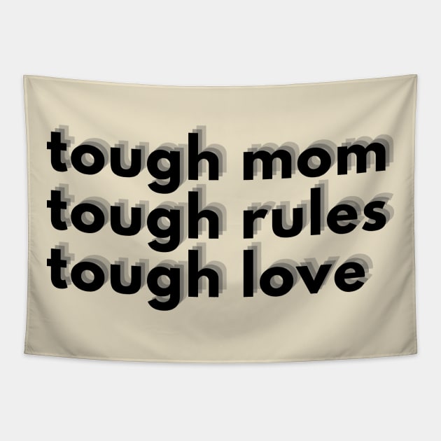 Tough Mom Tapestry by Wirrr4U